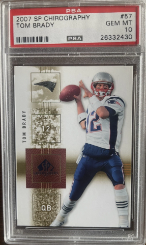 2007 Upper Deck SP Chirography Tom Brady Auto #57 (PSA 10) front